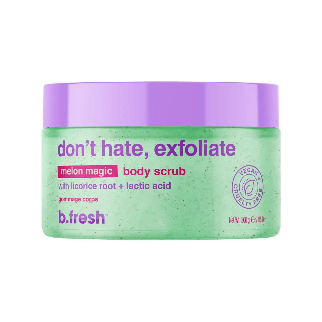 don’t hate, exfoliate - body scrub