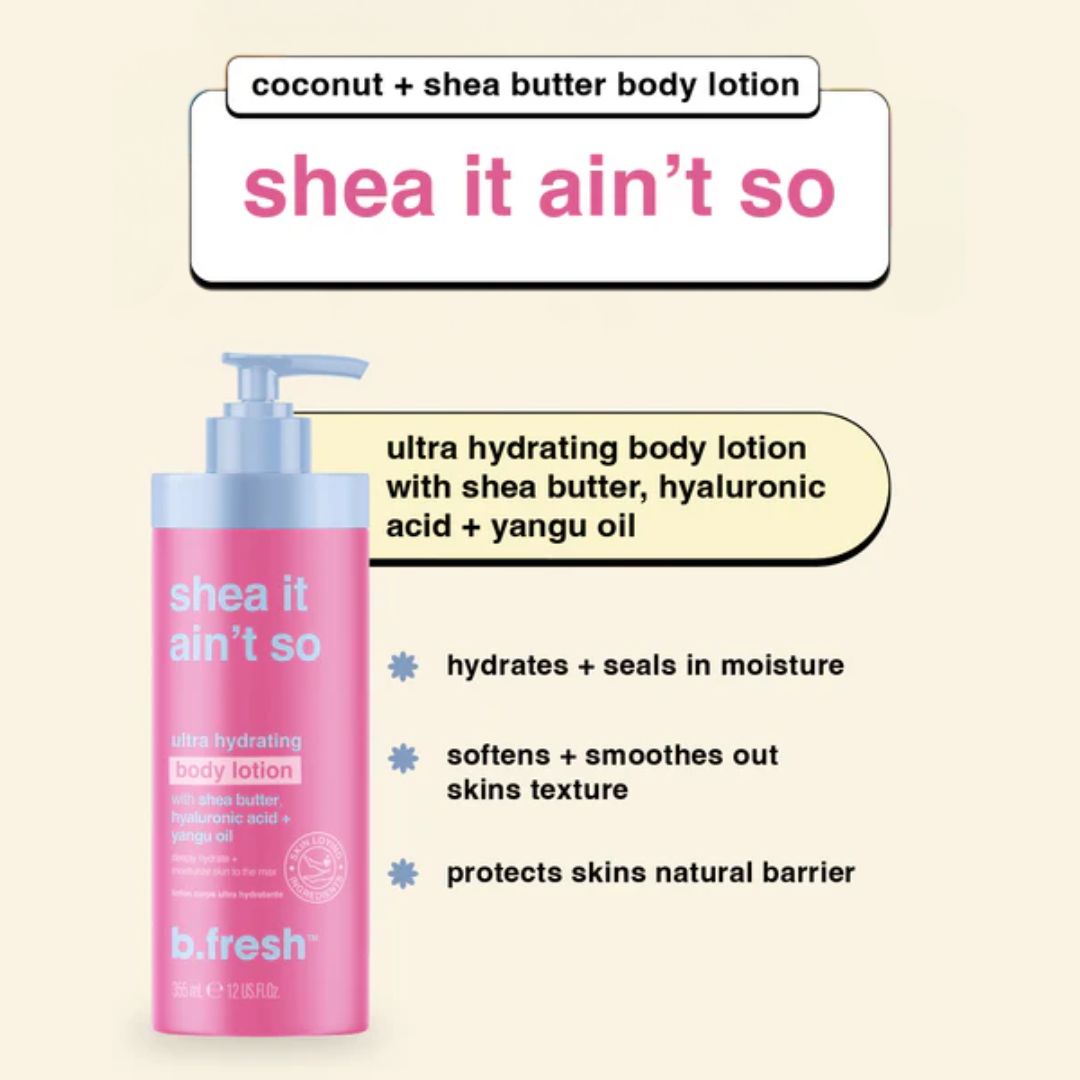 Shea it ain't so - body lotion